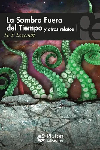 La Sombra Fuera Del Tiempo Y Otros Relatos / Lovecraft