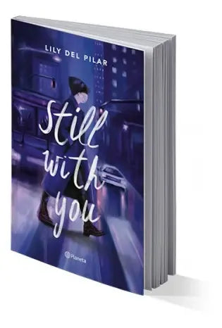 Still With You / Lily Del Pilar