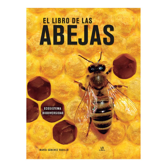 El Libro De Las Abejas / Maria Sanchez Vadillo