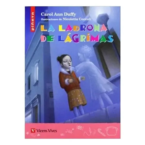La Ladrona De Lagrimas / Carol Ann Duffy