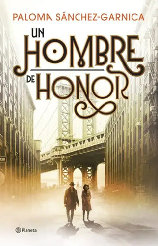 Un Hombre De Honor / Paloma Sánchez