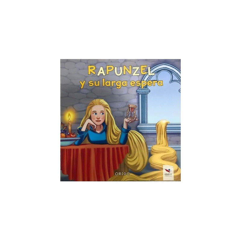 Rapunzel Y Su Larga Espera (tapa Dura) / Origo