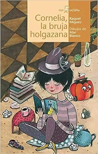 Cornelia La Bruja Holgazana / Raquel Miguez