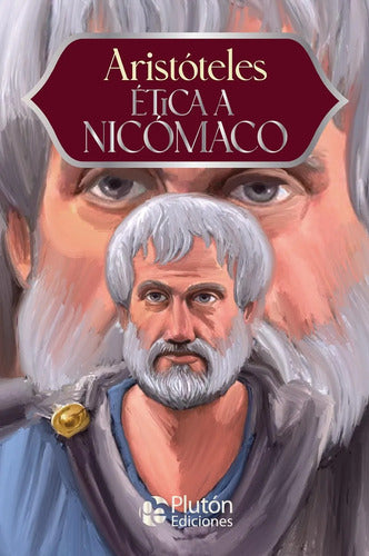 Ética A Nicómaco / Aristóteles
