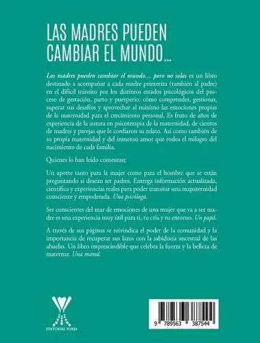 Las Madres Pueden Cambiar El Mundo / Paula Martínez
