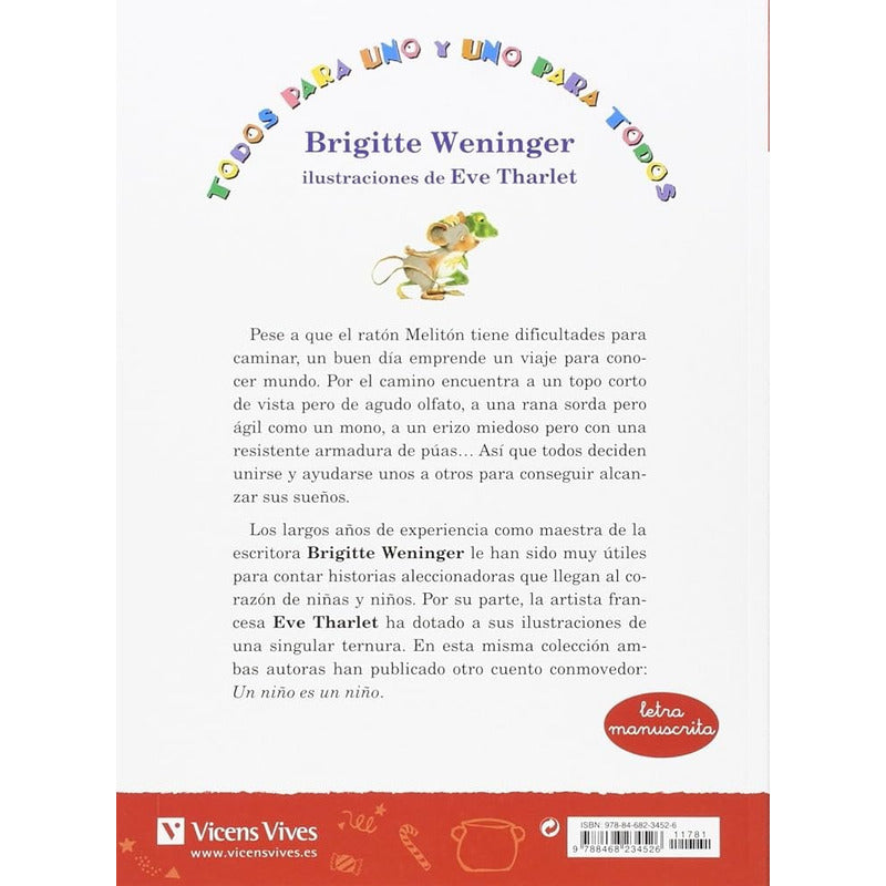 Todos Para Uno Y Uno Para Todos  / Brigitte Weninger