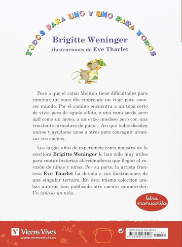 Todos Para Uno Y Uno Para Todos  / Brigitte Weninger