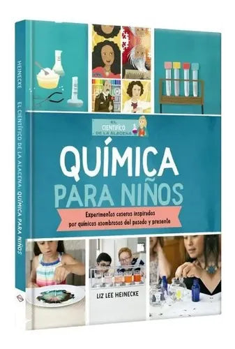 Quimica Para Niños (tapa Dura) / Liz Lee