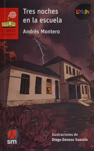 Tres Noches En La Escuela / Andrés Montero