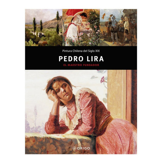 Pedro Lira / Origo Ediciones