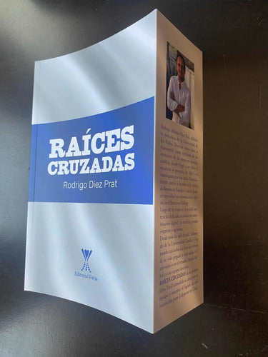 Raices Cruzadas / Rodrigo Diez
