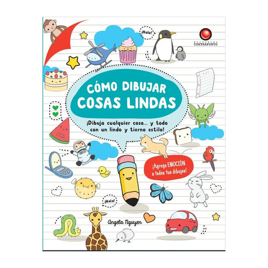 Como Dibujar Cosas Lindas / Angela Nguyen