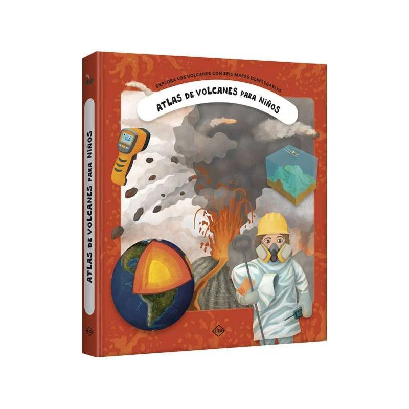Atlas De Los Volcanes Para Niños (tapa Dura) / Lexus