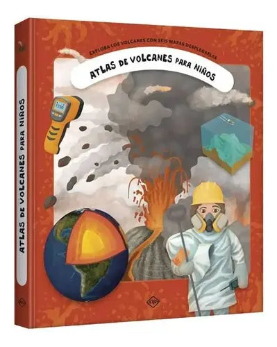 Atlas De Los Volcanes Para Niños (tapa Dura) / Lexus