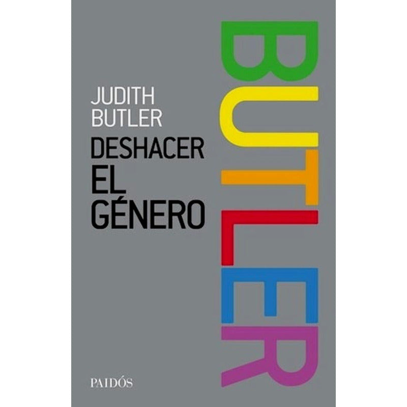 Deshacer El Género / Judith Butler