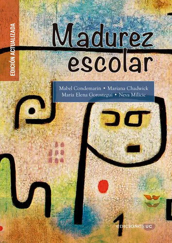 Madurez Escolar /  Gorostegui, Chadwick, Milicic, Condemarin