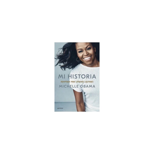 Mi Historia Adaptada Para Jóvenes Lectores / Michelle Obama