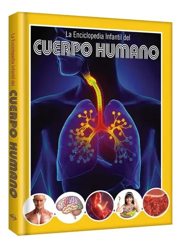 La Enciclopedia Infantil Del Cuerpo Humano (t. Dura) / Lexus