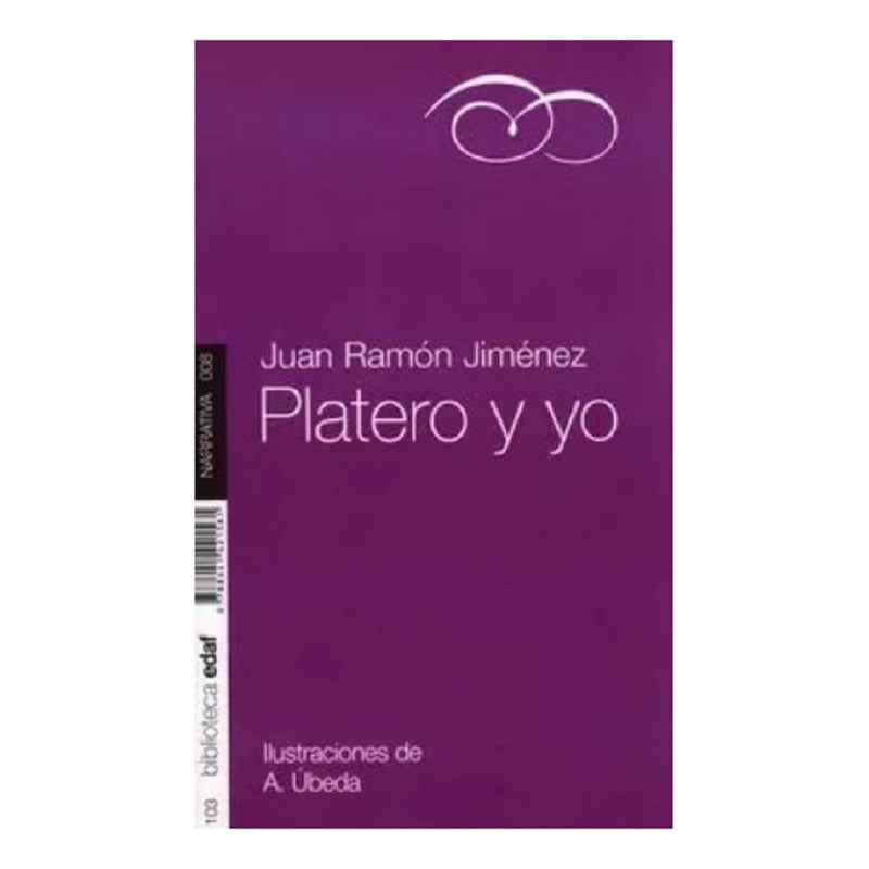Platero Y Yo / Juan Ramon Jimenez