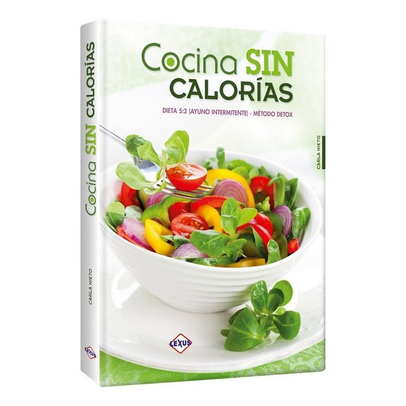 Cocina Sin Calorías / Lexus