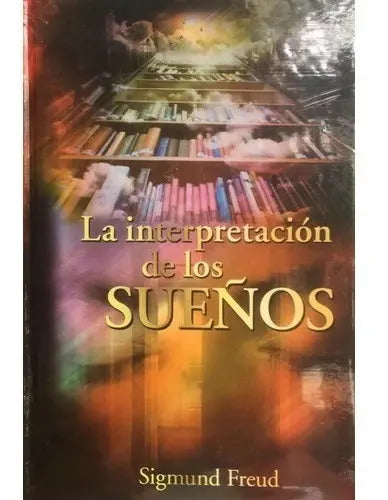 La Interpretacion De Los Sueños (tapa Dura) / Sigmund Freud