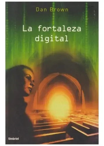La Fortaleza Digital / Dan Brown