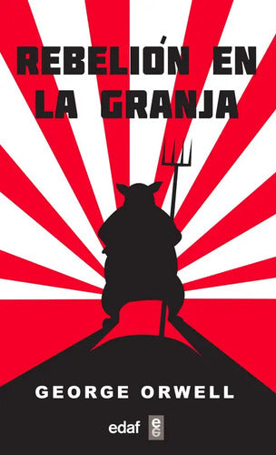 Rebelion En La Granja / George Orwell