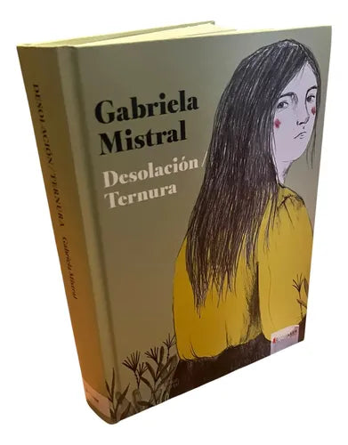 Desolacion & Ternura / Gabriela Mistral