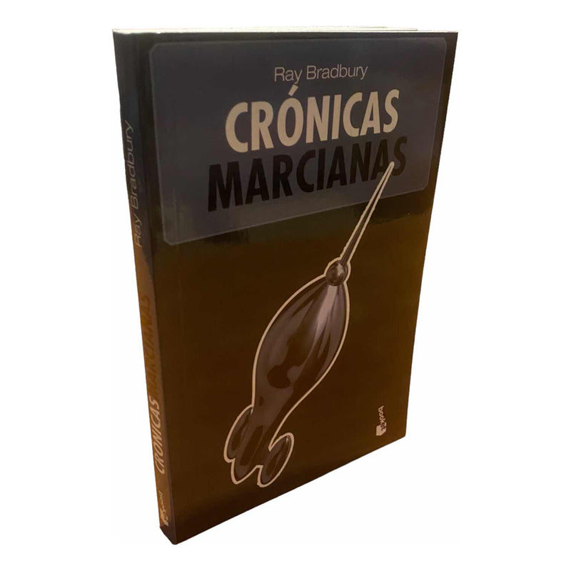 Cronicas Marcianas / Ray Bradbury