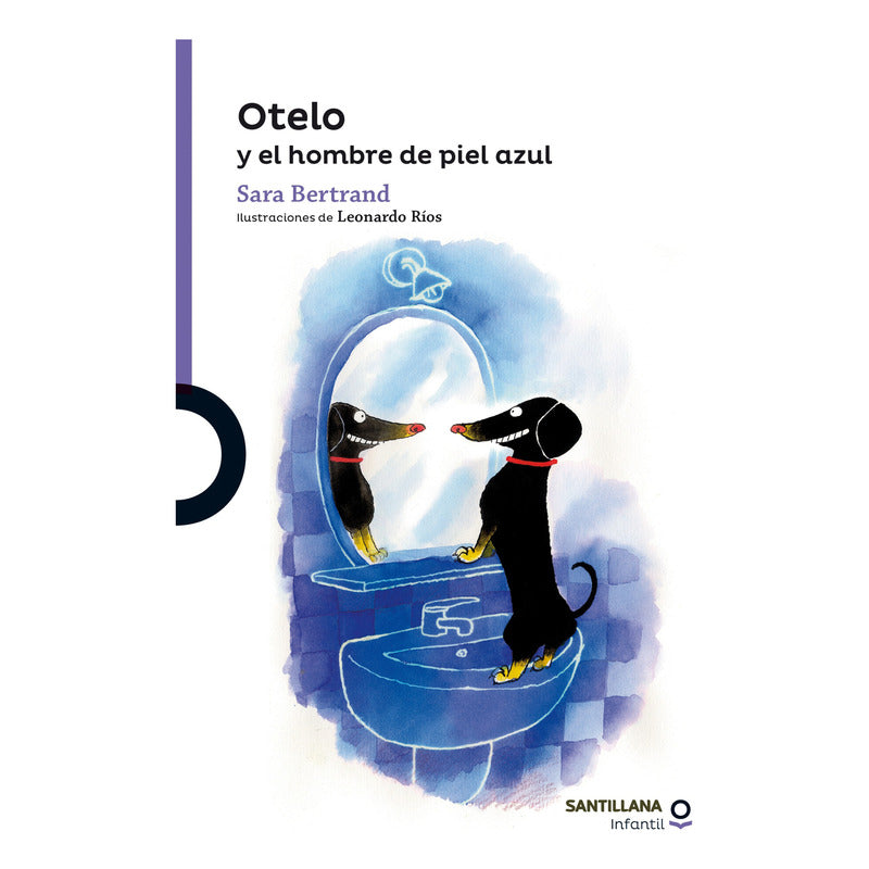 Otelo Y El Hombre De Piel Azul / Sara Bertrand