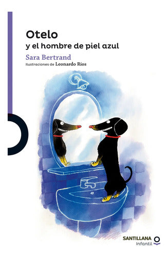 Otelo Y El Hombre De Piel Azul / Sara Bertrand