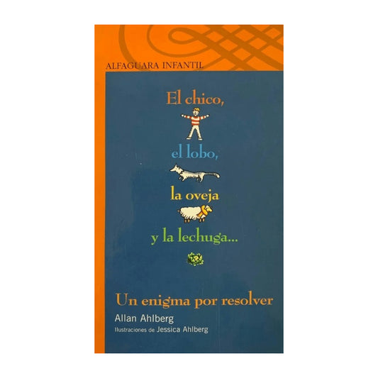 El Chico, El Lobo, La Oveja Y La Lechuga / Allan Ahlberg