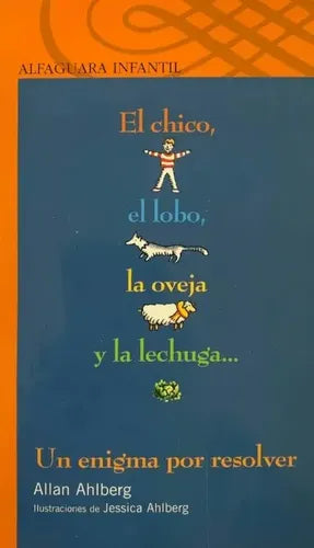 El Chico, El Lobo, La Oveja Y La Lechuga / Allan Ahlberg